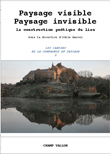 Paysage visible, paysage invisible
